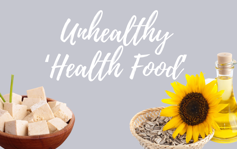 Unhealthy ‘Health’ Foods
