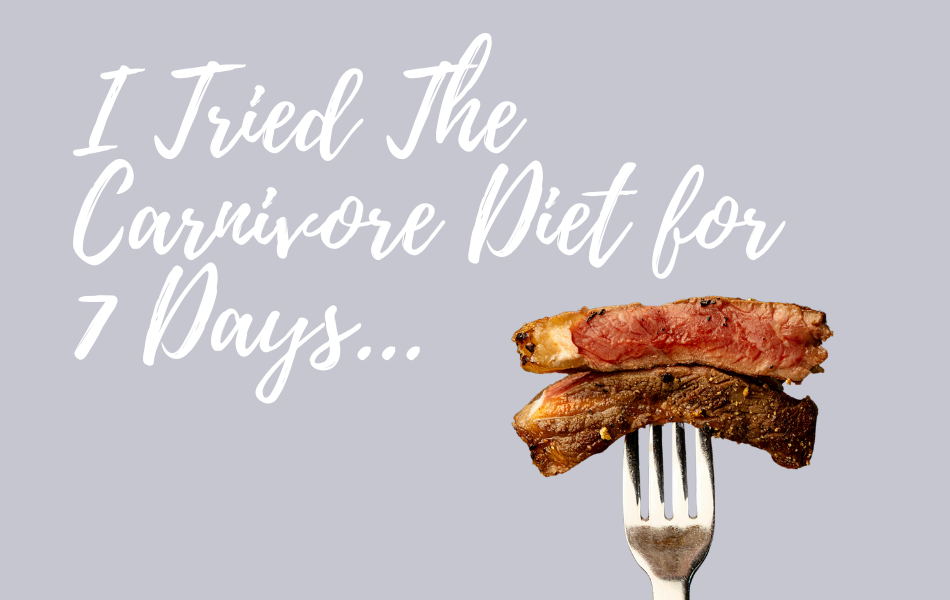 I Tried the Carnivore Diet for 7 Days… Here’s What Actually Happened