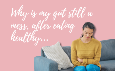 You Eat a Healthy Diet. So Why Is Your Gut Still a Mess?