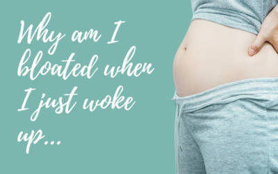 Why Am I Bloated in the Morning When I Haven’t Even Eaten Anything?